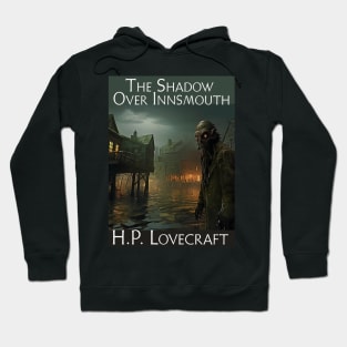 Shadow Over Innsmouth Hoodie